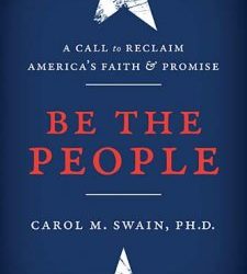 Be the People by Carol M. Swain, PH.D.