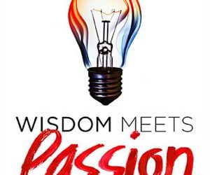 Wisdom Meets Passion by Dan Miller and Jared Angaza @48DaysTeam