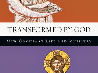 Transformed by God: New Covenant Life & Ministry by David G. Peterson