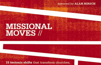 #MissionalMoves by @robwegner and @jmagruder (@alanhirsch)