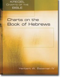 Charts on the Book of Hebrews by Herbert W. Bateman IV