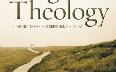 Pilgrim Theology: Core Doctrines for Christian Disciples by Michael Horton