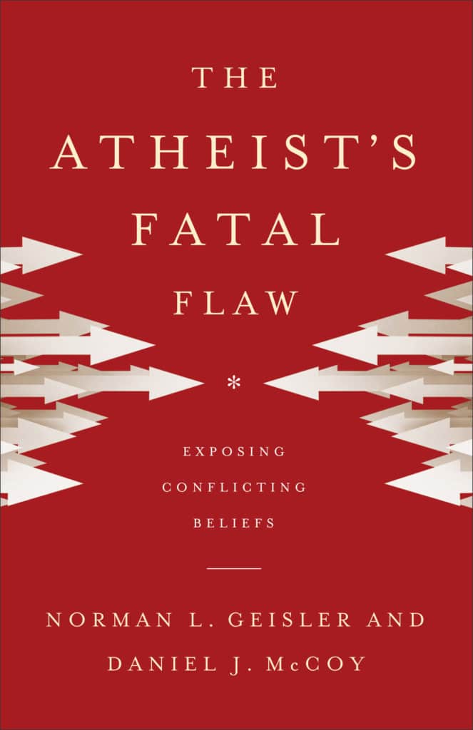 atheist fatal flaw geisler