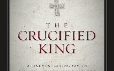 Monday Minute: The Crucified King by @JeremyTreat5