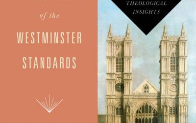 The Theology of the Westminster Standards by J.V. Fesko @CrosswayBooks