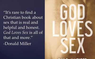 God Loves Sex: A Balance Between Sexuality and Holiness